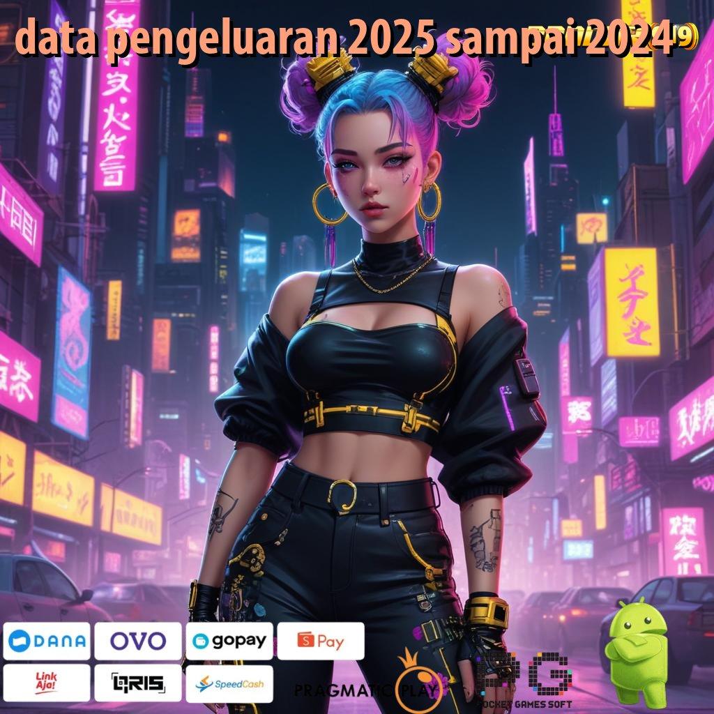 DATA PENGELUARAN 2025 SAMPAI 2024 @ Download Apk Slot Gacor 777, RTP Tinggi & Kemenangan Besar!