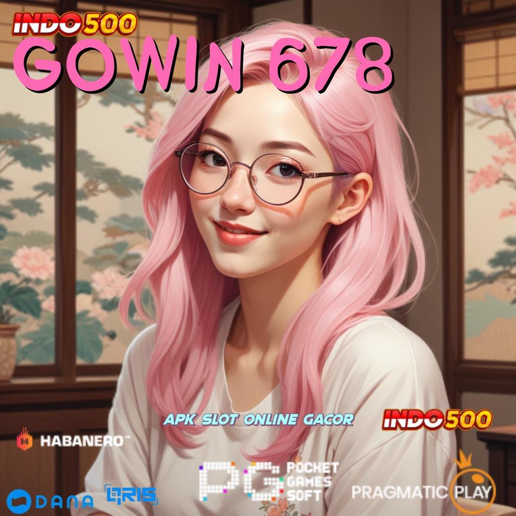 GOWIN 678 | slot baru modal minim langsung menang cepat