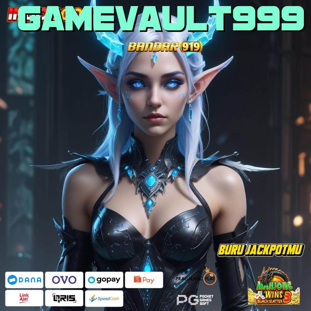 GAMEVAULT999 | banyak keuntungan sampingan