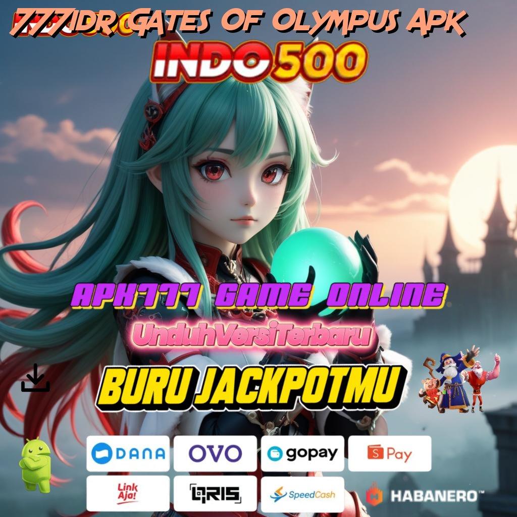 777idr Gates Of Olympus Apk