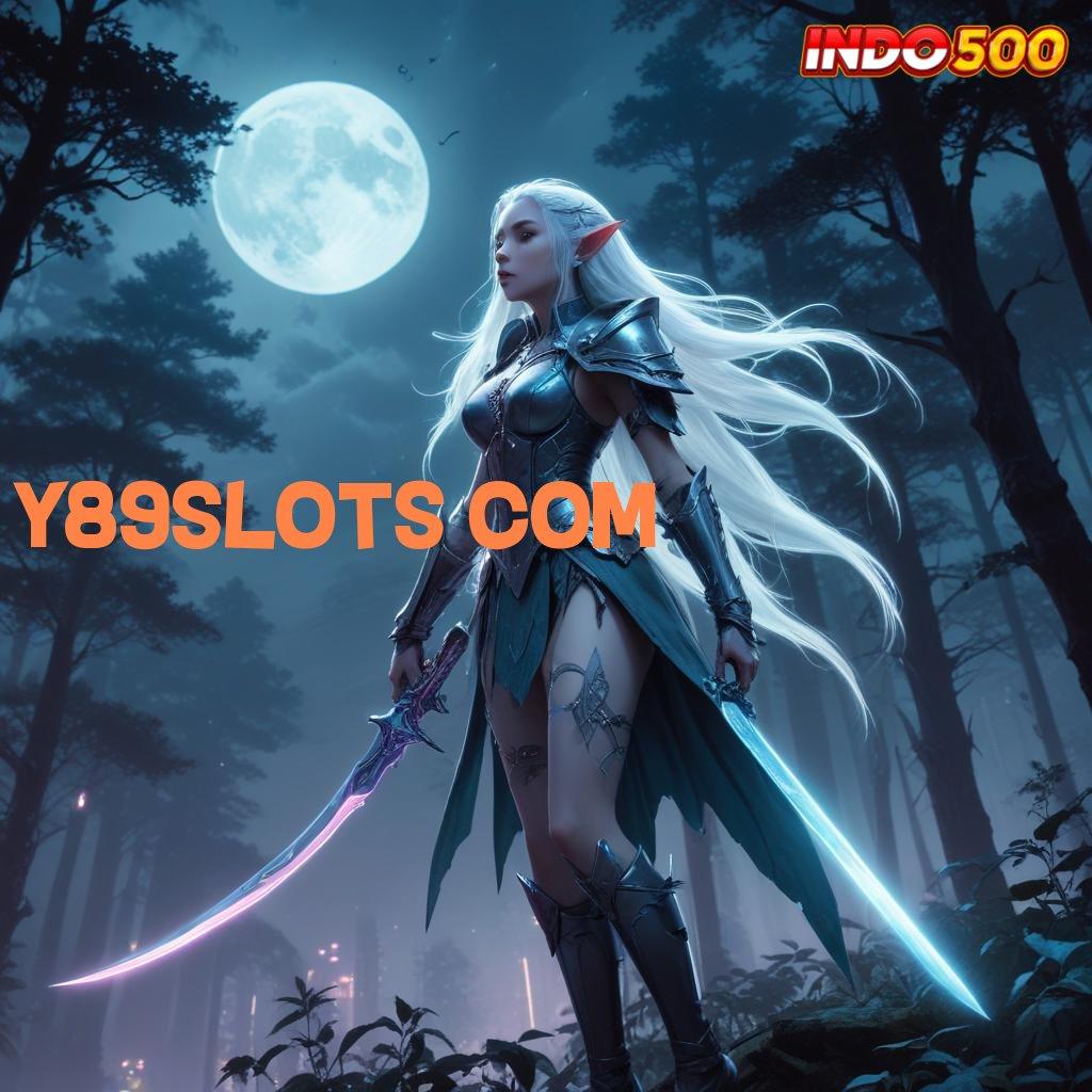 Y89SLOTS COM > Jalur Baru Menuju Kemenangan Tiada Henti