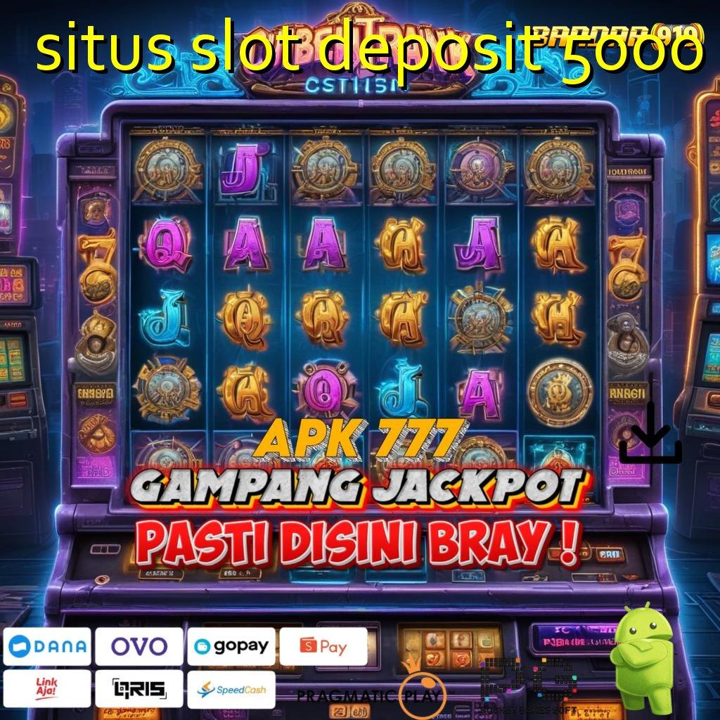 SITUS SLOT DEPOSIT 5000 @ setor kilat dalam waktu 2 menit saja deposit singkat