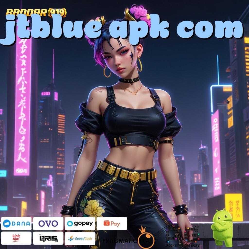 JTBLUE APK COM : Pembaruan APK Event Bonus Gratis Struktur Kerja