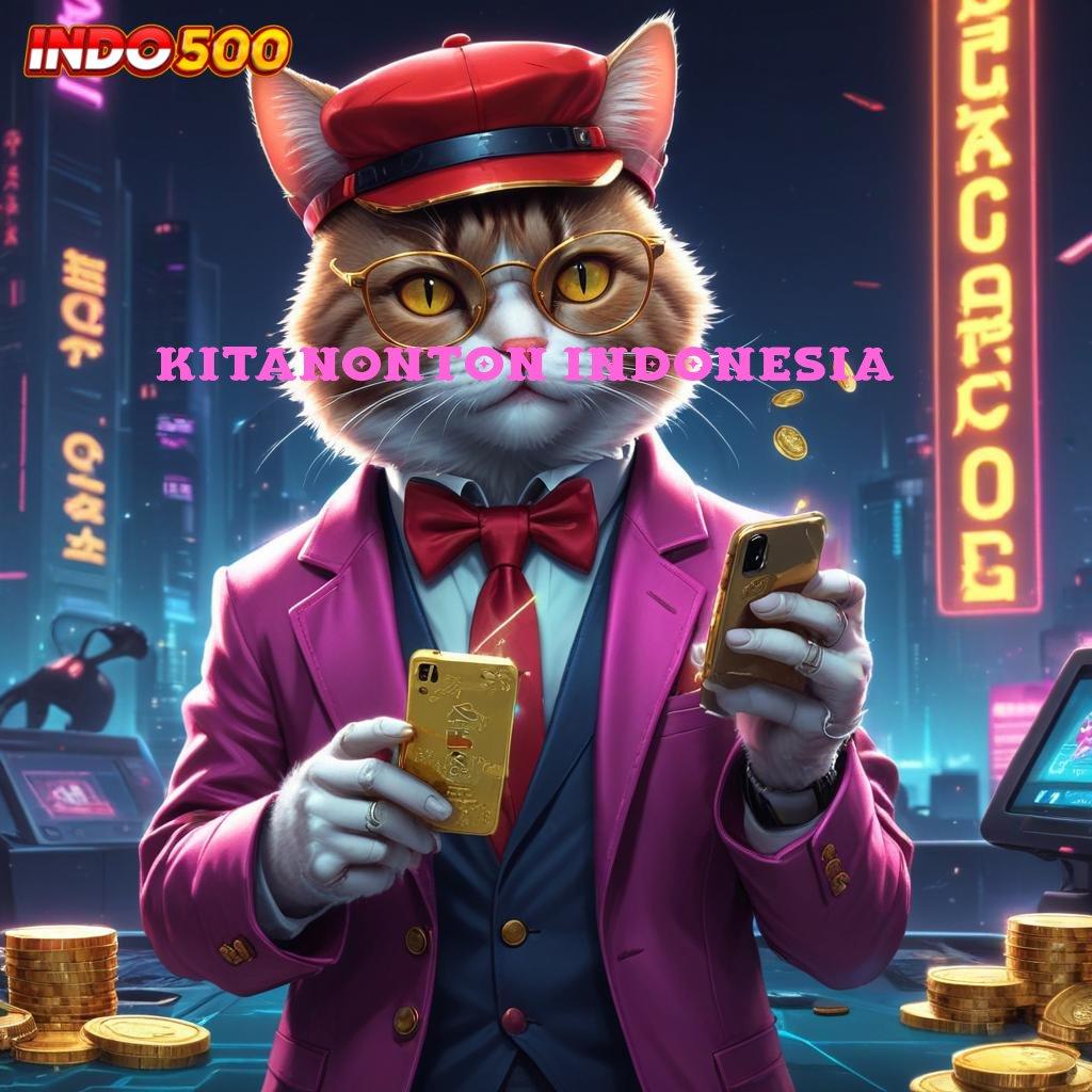 KITANONTON INDONESIA ➰ Depo 25 000 Cheat Slot Apk Tanpa Root