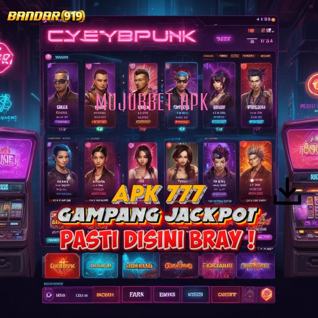 MUJURBET APK ➳ Gabungkan Pesan Cepat Sekarang Juga