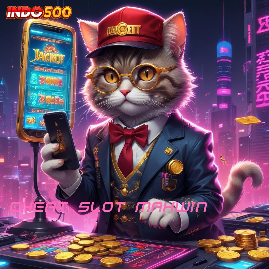 CHEAT SLOT MAXWIN cara implementasi slot gacor auto maxwin