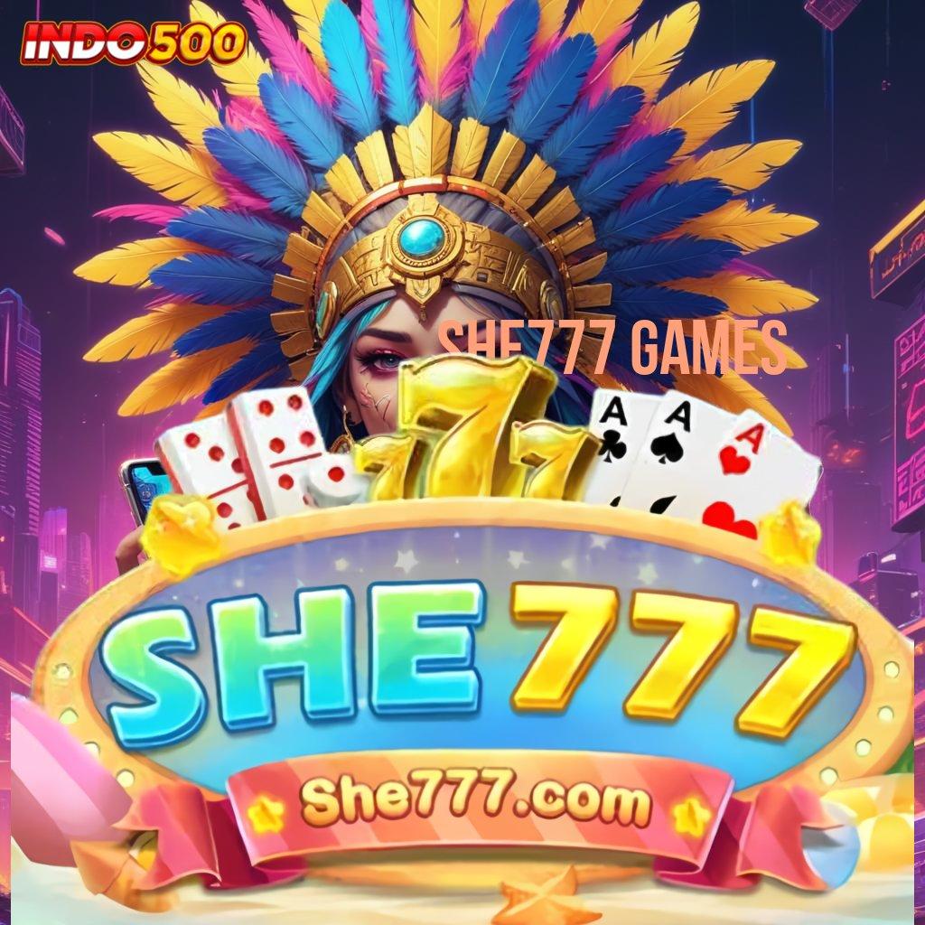 SHE777 GAMES ♍ bonus on the spot