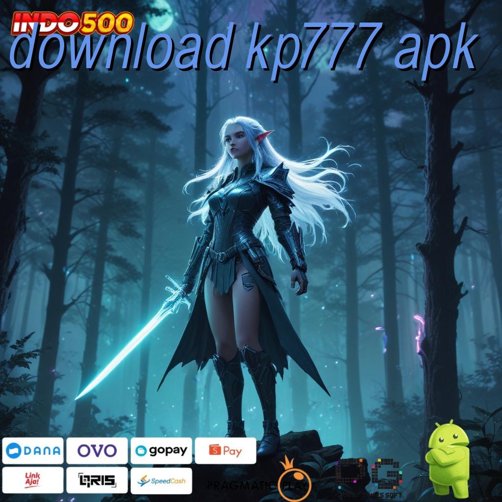 DOWNLOAD KP777 APK Putaran Hoki Bonus Spesial