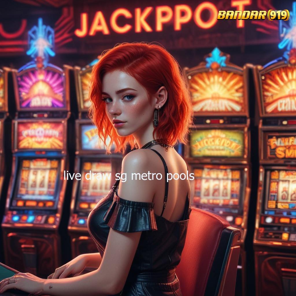 LIVE DRAW SG METRO POOLS ♒ Update RTP Indonesia Versi Paling Stabil