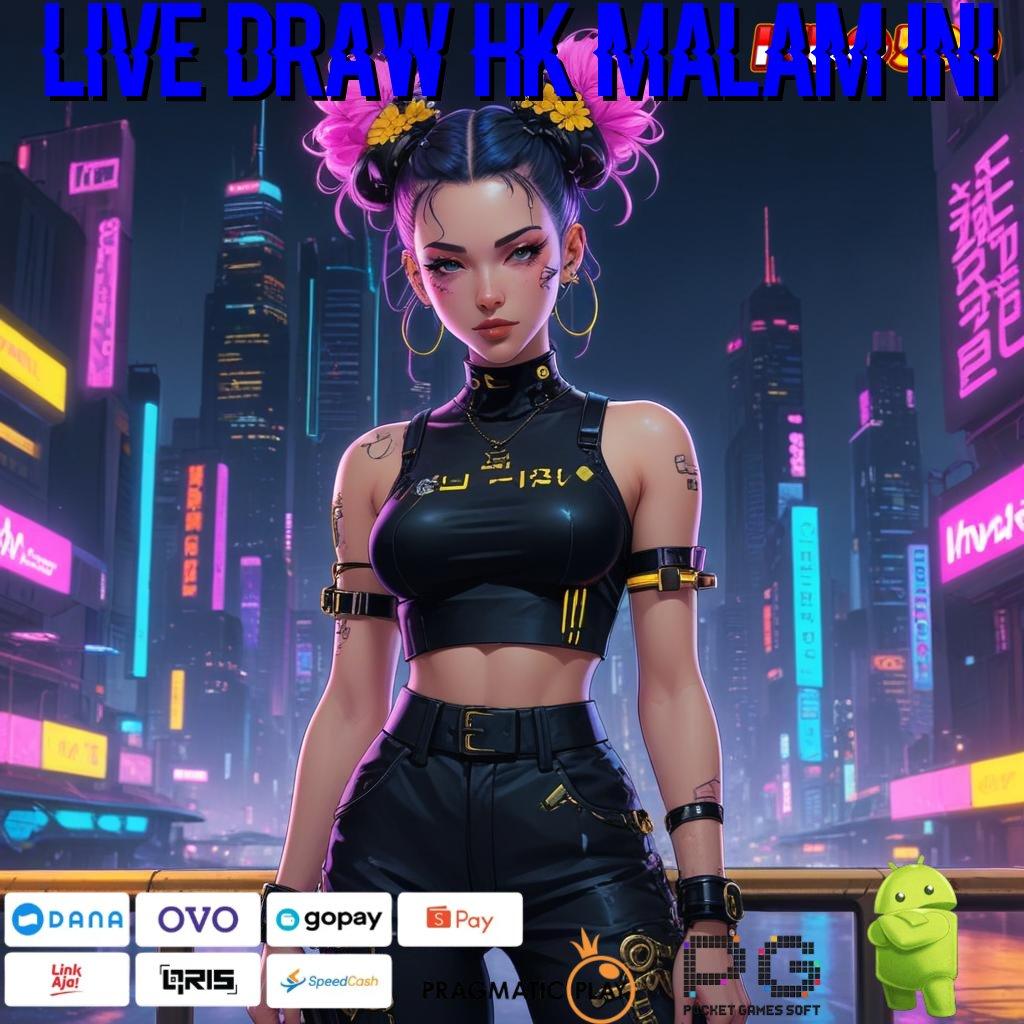 LIVE DRAW HK MALAM INI game platform versi cepat versi