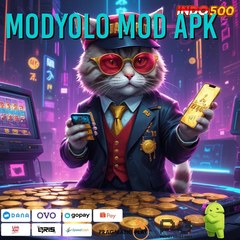 MODYOLO MOD APK depo scatter cepat spin rizki dalam jalan pintas fleksibilitas baru