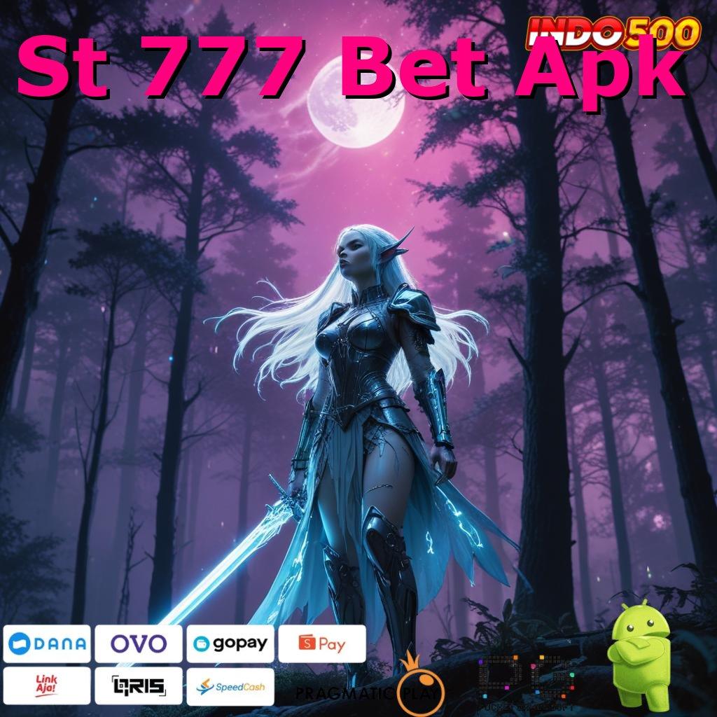 St 777 Bet Apk