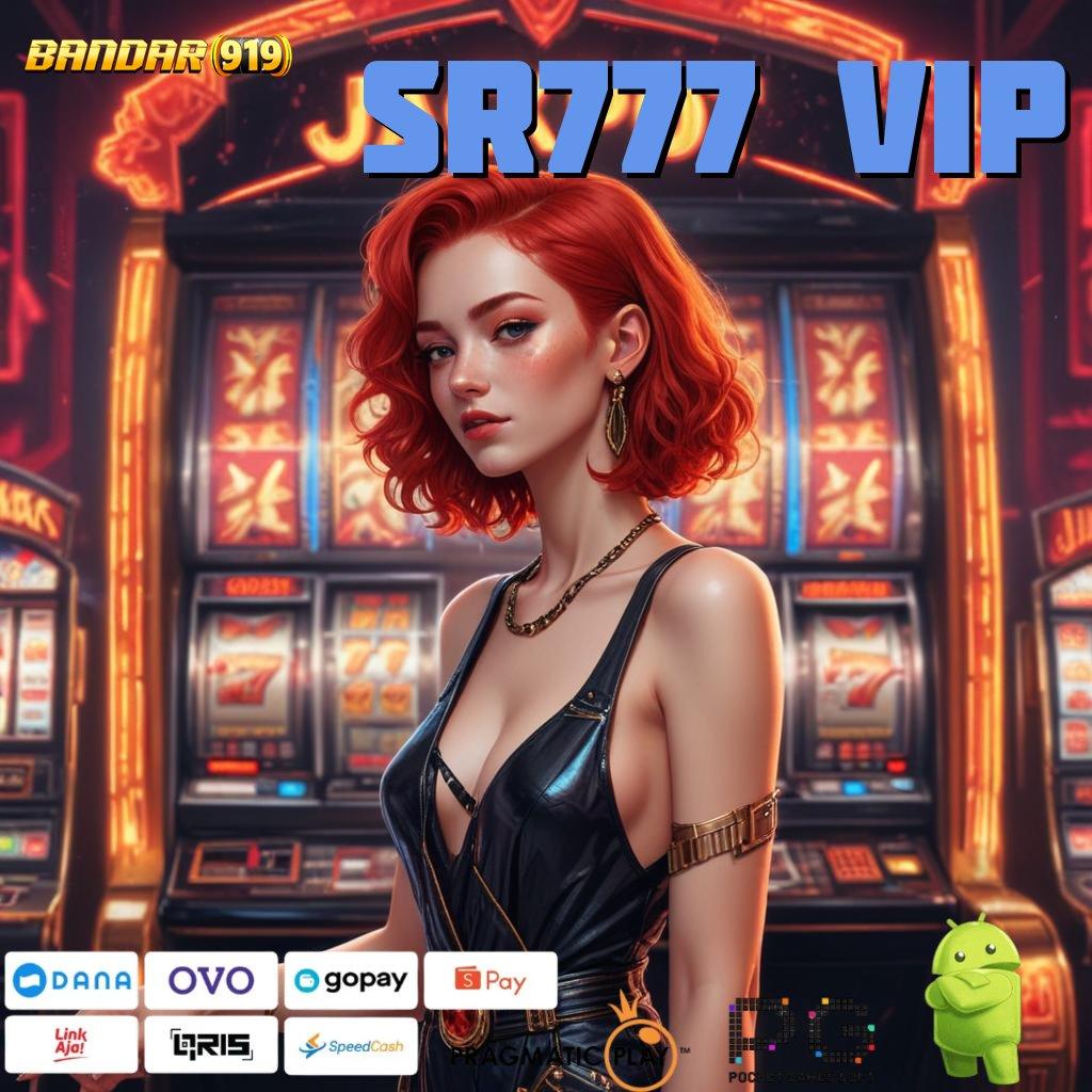 SR777 VIP : Depo 20k Game Slot Android Dengan Uang Nyata