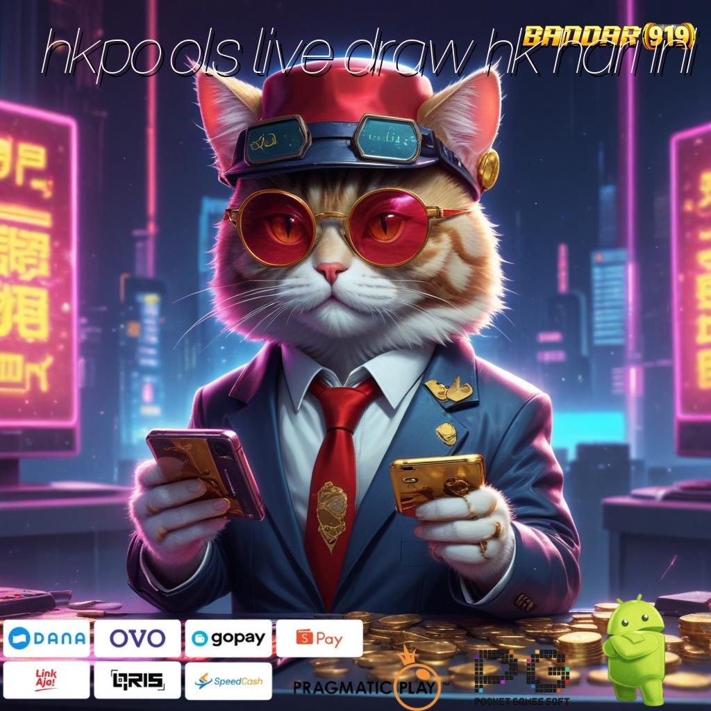 HKPOOLS LIVE DRAW HK HARI INI # Unduh APK Baru Langsung Dapat Bonus