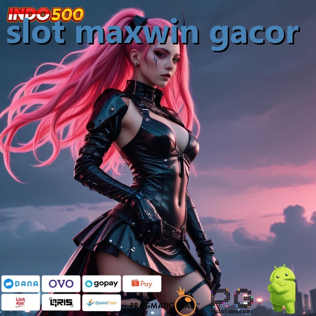 SLOT MAXWIN GACOR Depo Bank Bsi Slot Idr 777 2025 APK Paling Update