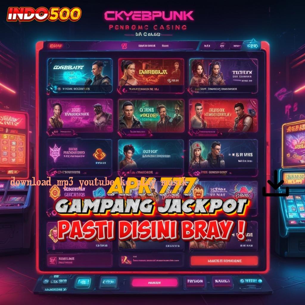 DOWNLOAD MP3 YOUTUBE KE PLAY MUSIK Antarmuka Mudah Slot Bet 50 Perak Terbaik