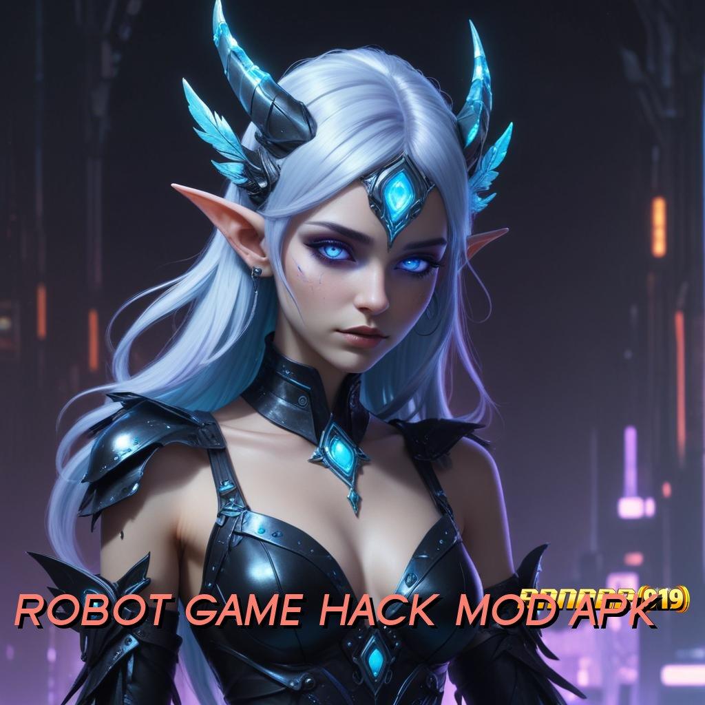 ROBOT GAME HACK MOD APK 🎮 pola spin rizki jalan cepat scatter gampang dalam fleksibilitas