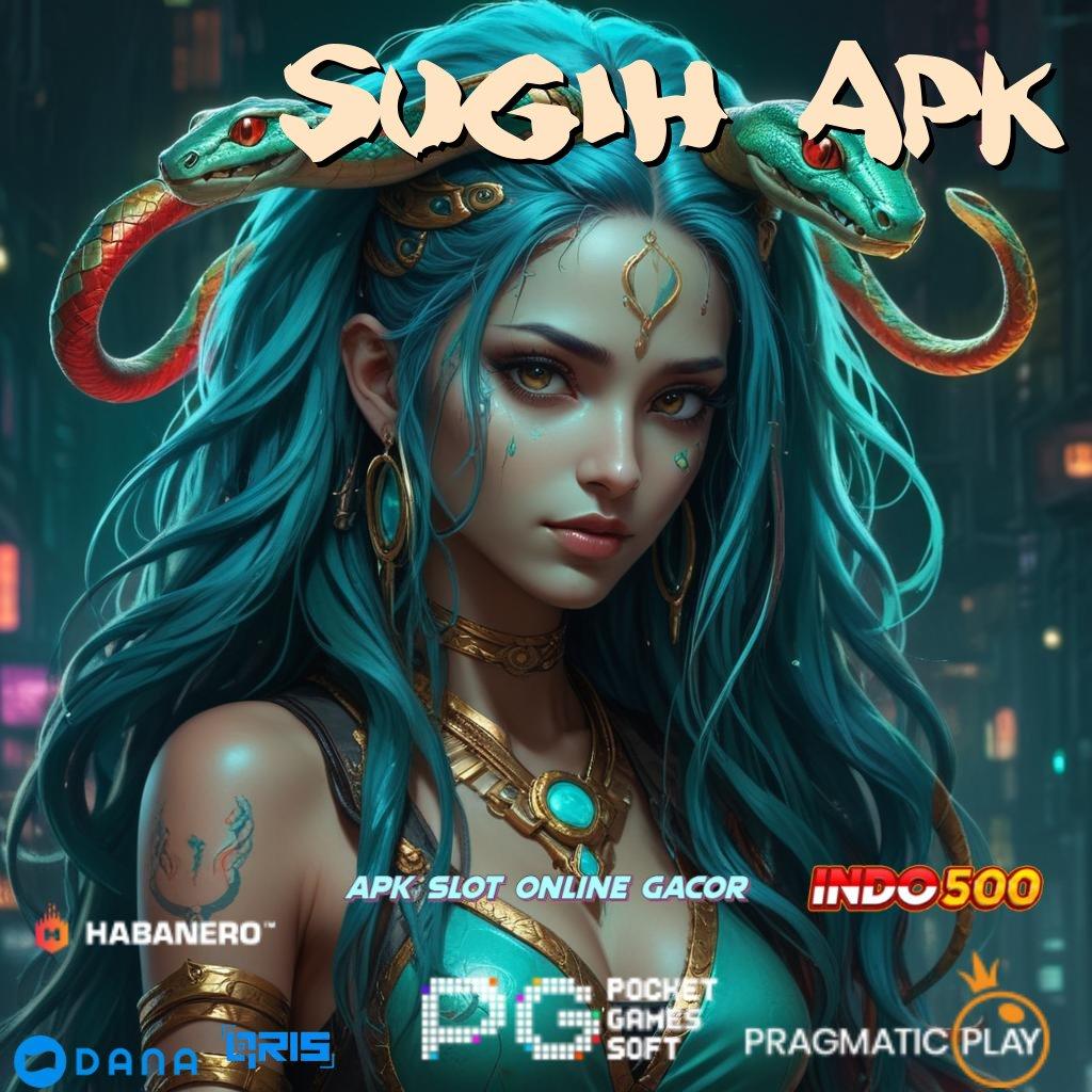 Sugih Apk