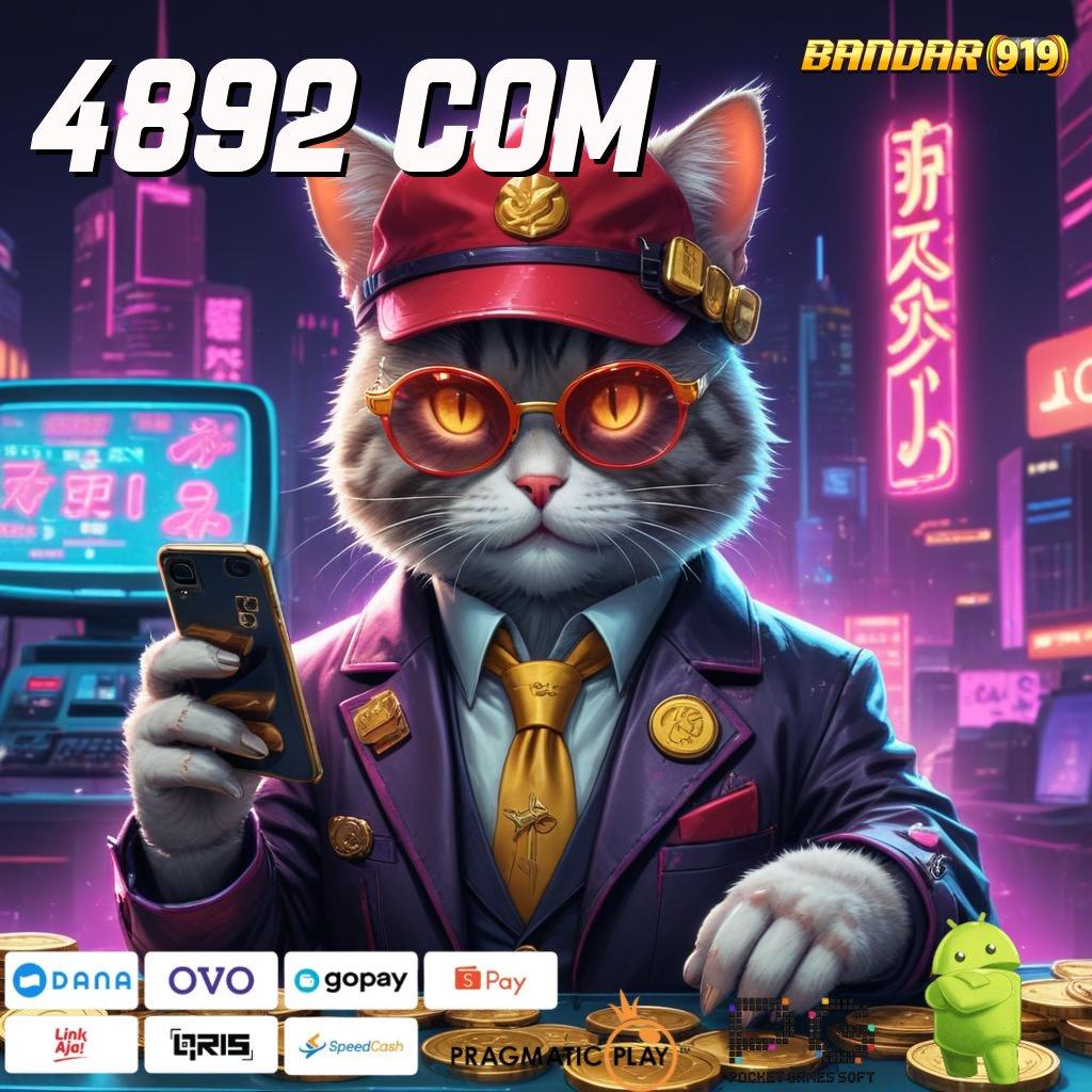 4892 COM : serambi digital untuk game uang terbaik