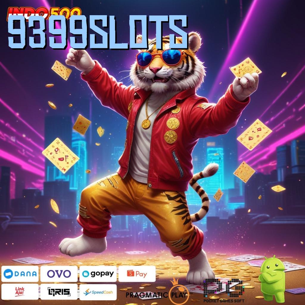 9399SLOTS kemenangan tertinggi