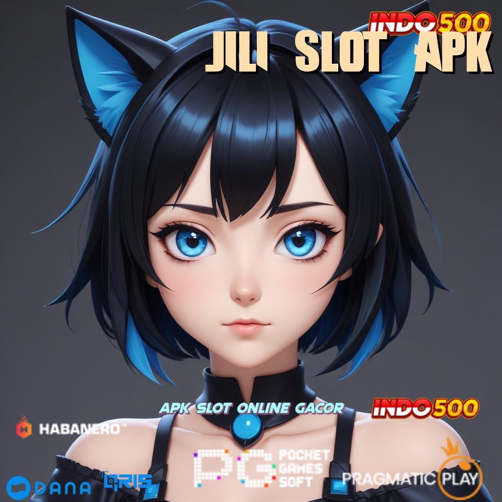 JILI SLOT APK ➤ Proses Pelaksanaan Jackpot Slot Dengan Cepat