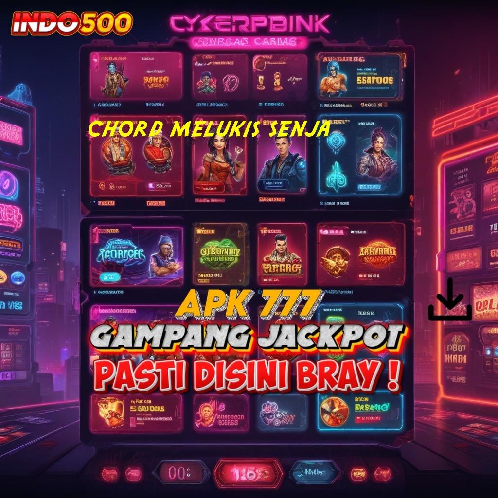 CHORD MELUKIS SENJA ≫ Spin Baru Keuntungan Tanpa Henti