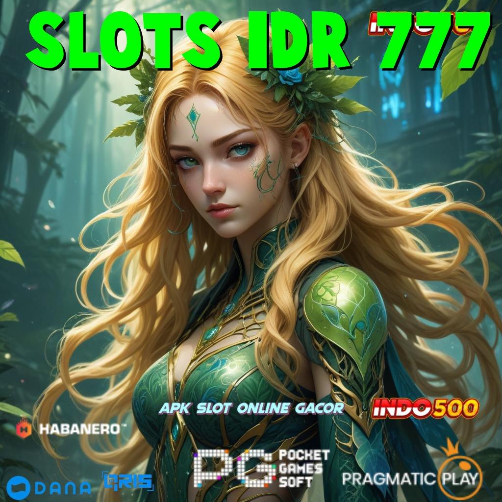 SLOTS IDR 777 🥇 Menyiapkan Modal Mesin Langsung Tanpa Ribet