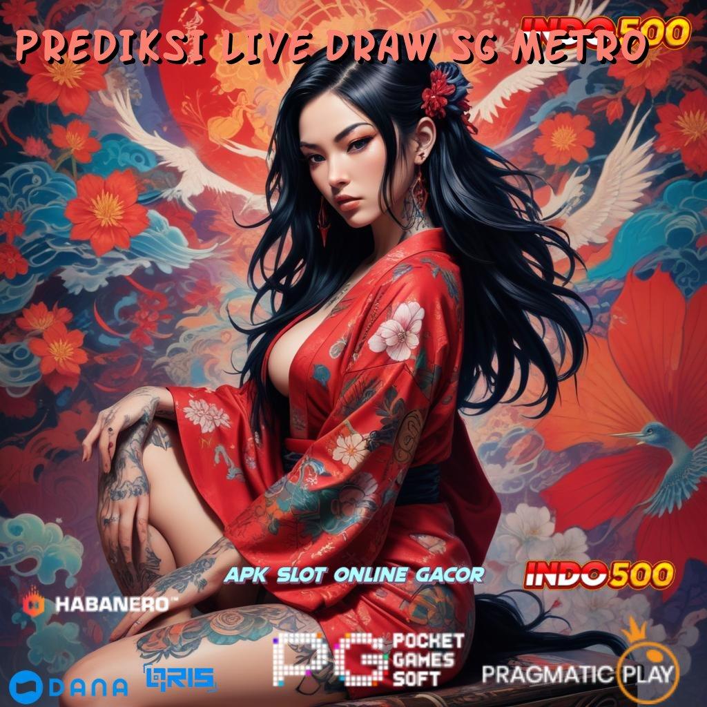 PREDIKSI LIVE DRAW SG METRO 🔎 Pautan Komunikasi Cepat Mesin Penghasilan Gampang