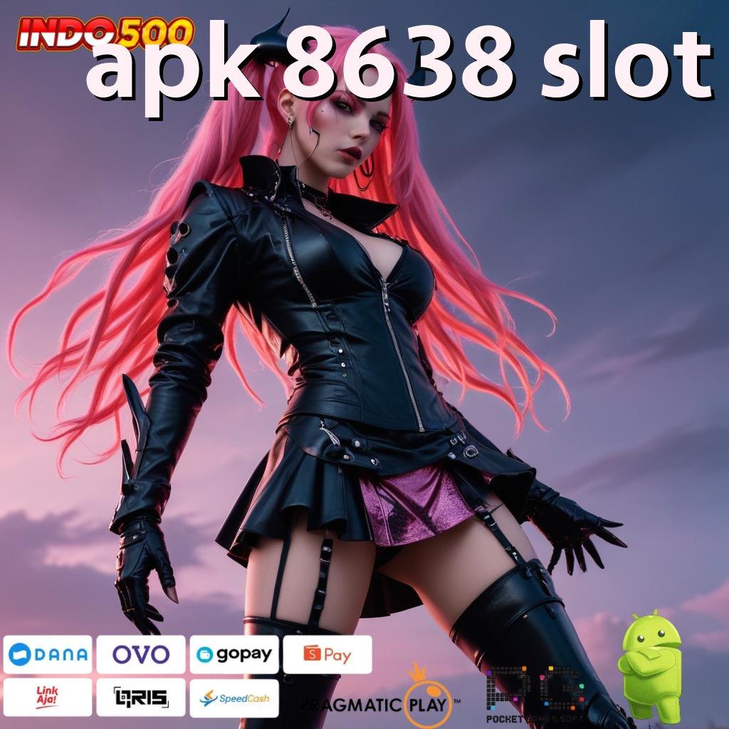 APK 8638 SLOT guru terbaik adalah pengalaman