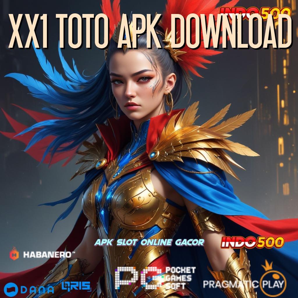 XX1 TOTO APK DOWNLOAD ➤ Spin Optimal Dengan Teknologi Android