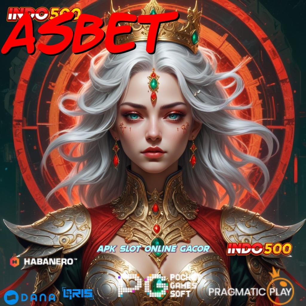 ASBET ↪ ambisius juara slot tanpa hambatan