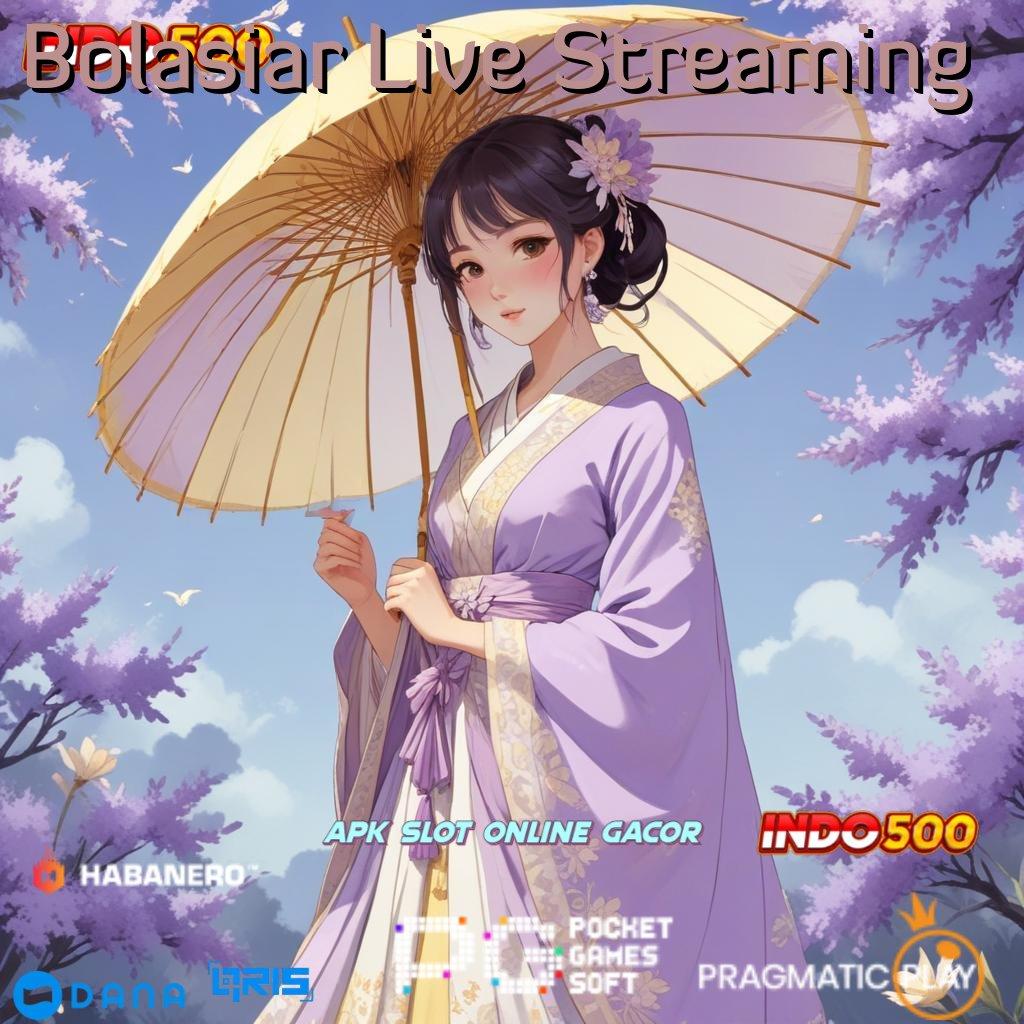 Bolasiar Live Streaming