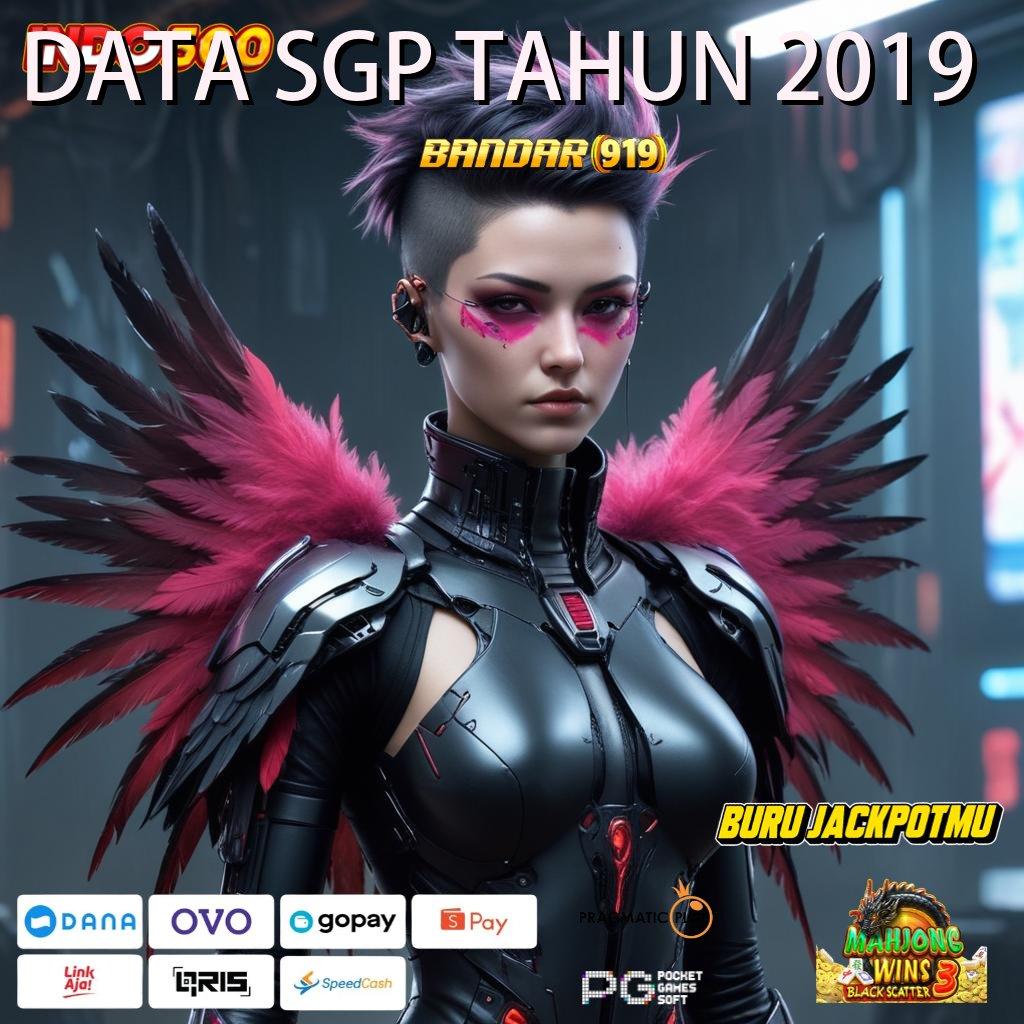 DATA SGP TAHUN 2019 🔎 slot cepat deposit dana terjamin