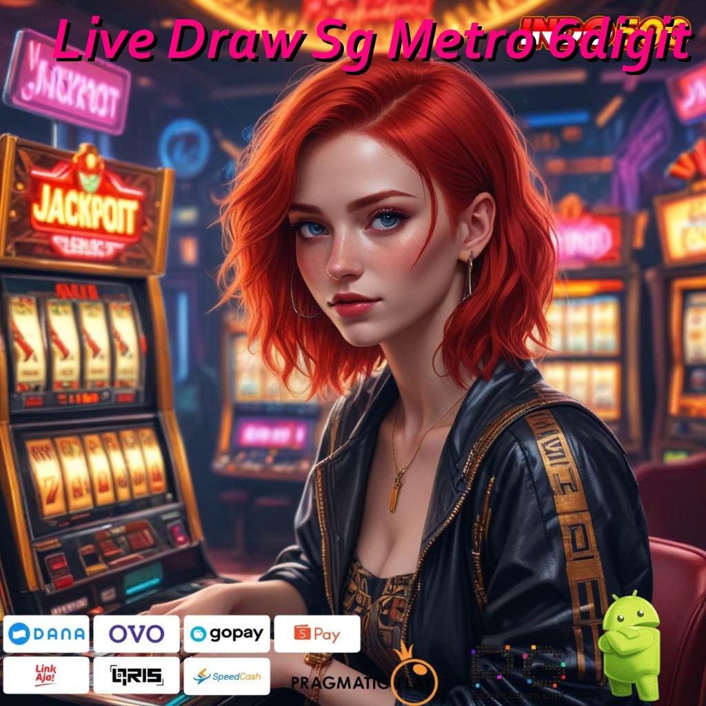 Live Draw Sg Metro 6digit