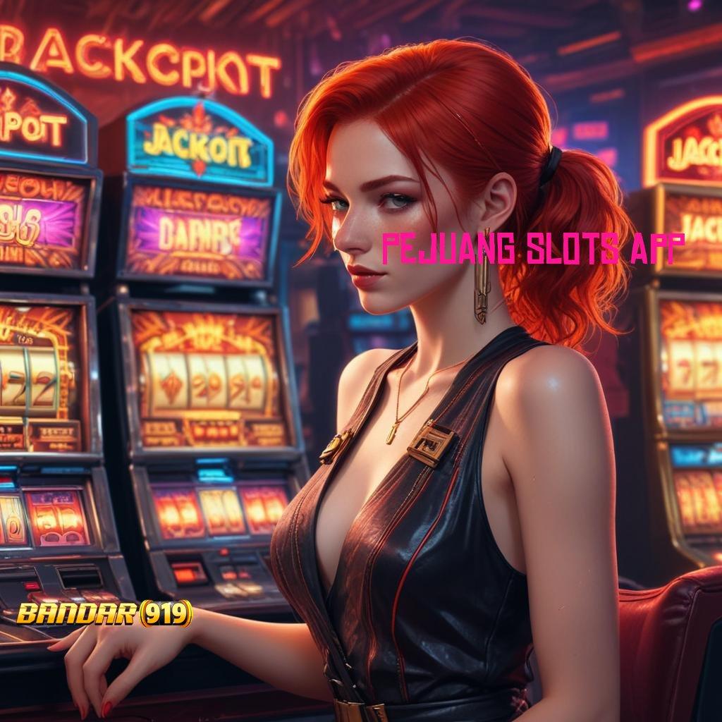 Pejuang Slots App