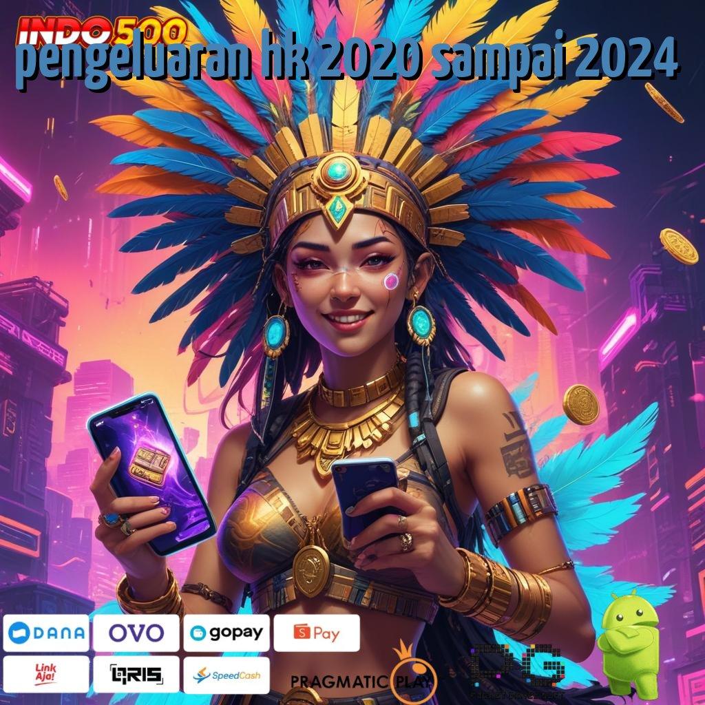 PENGELUARAN HK 2020 SAMPAI 2024 Spin Hoki Aplikasi Versi Baru