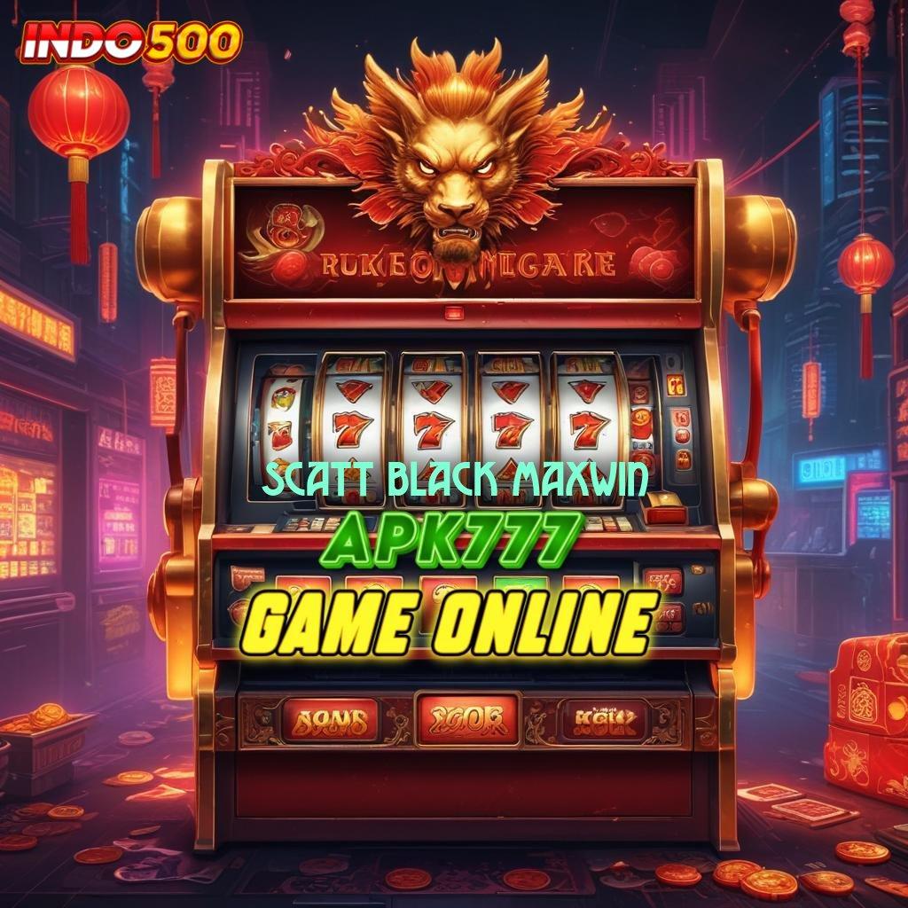 SCATT BLACK MAXWIN Balance Konsisten Game Slot Uang Nyata Penghasil Uang Android