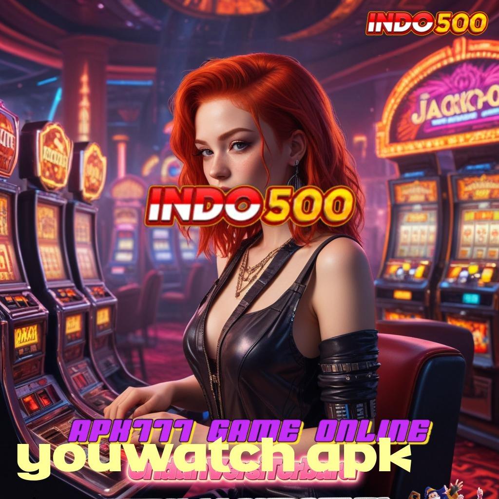 YOUWATCH APK 💥 fondasi infrastruktur digital sistem digital lingkungan kerja domain