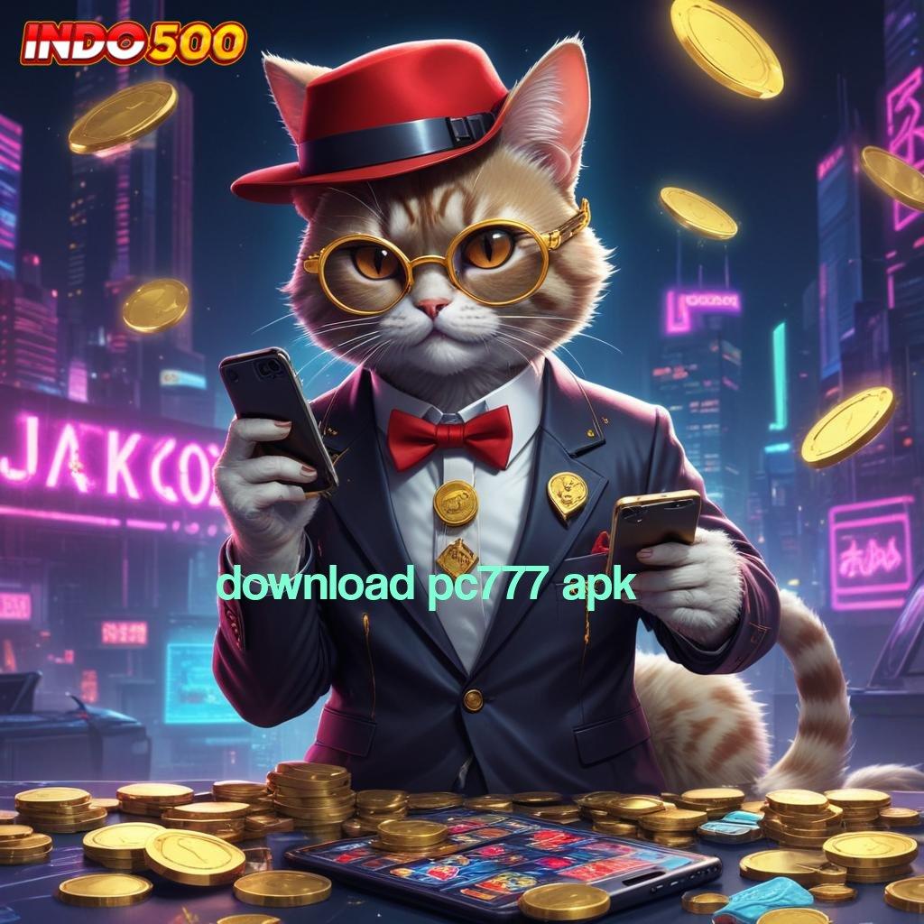 DOWNLOAD PC777 APK ↪ Lintas Mesin Baru Untuk Pendidikan Efisien Hari Ini