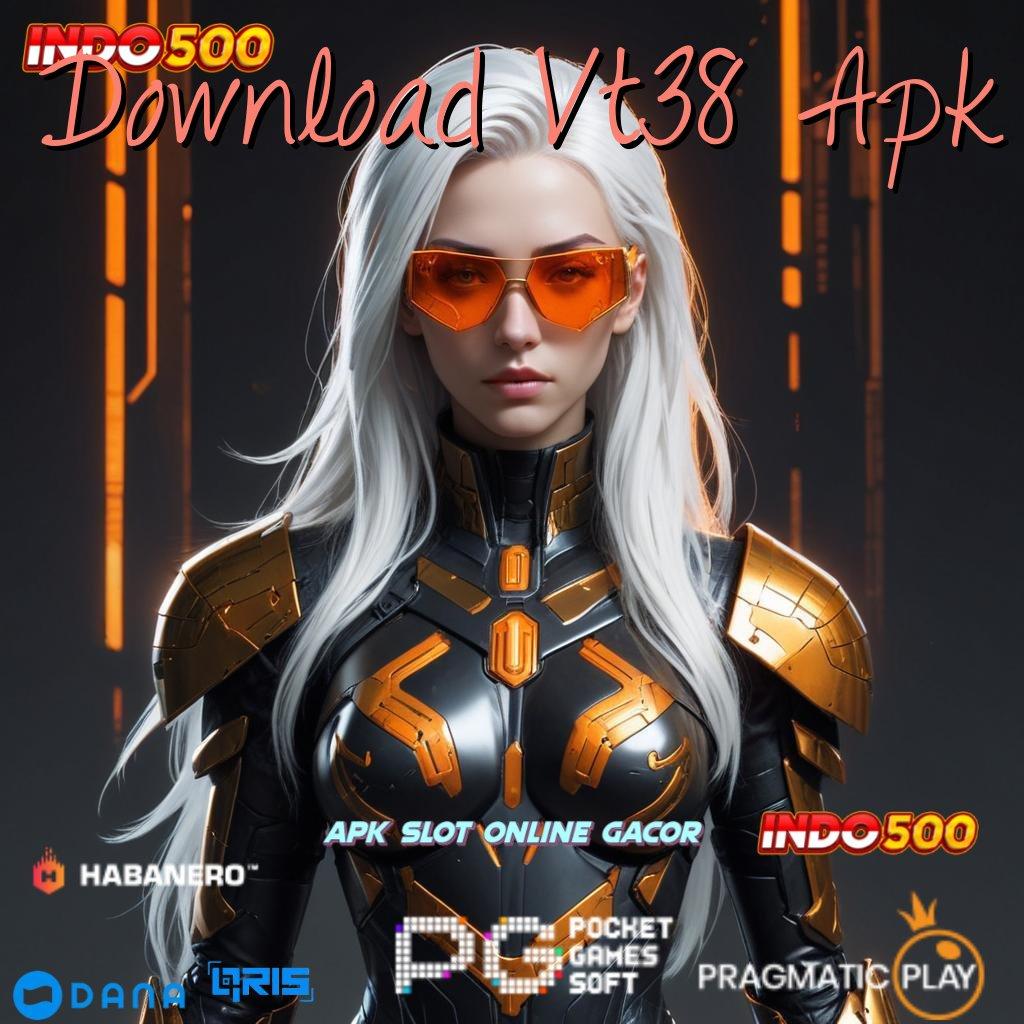 Download Vt38 Apk