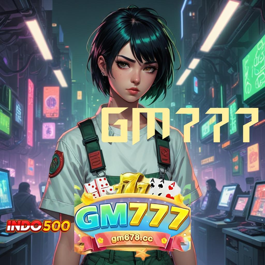 GM777 💯 Dp Ovo 15rb Slot Gacor Apk 777 Download Terbaru Android