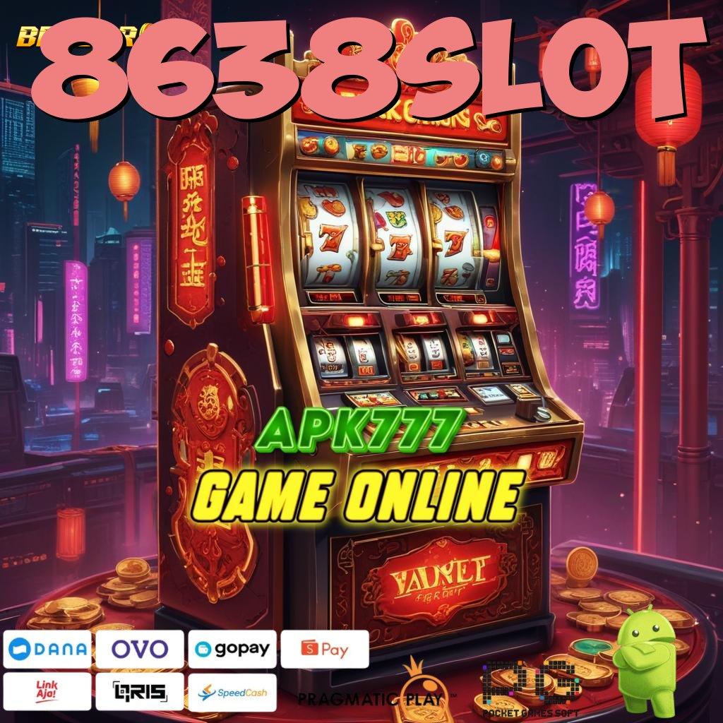 8638SLOT # Pembaruan APK Bonus Harian Tata Letak