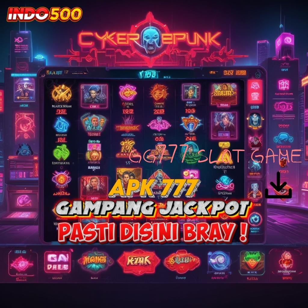 GG777 SLOT GAME ➰ depo dana mudah rezeki mengalir deras