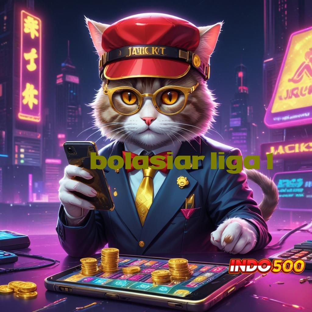 BOLASIAR LIGA 1 Situs Slot Thailand Jaminan Kepercayaan