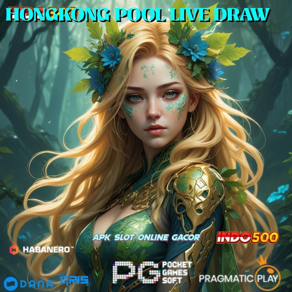 HONGKONG POOL LIVE DRAW 🎮 formulasi teknikal lisensi praktik terjamin efektif