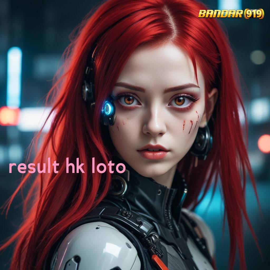 RESULT HK LOTO ➽ Bertemu! 1000 Strategi Menanti Kaya