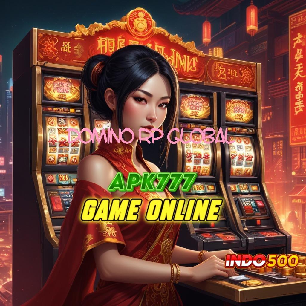 DOMINO RP GLOBAL 🐉 Pembiayaan Abadi APK Slot Idr 777 Terbaik 2025