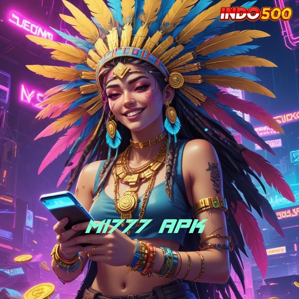 MI777 APK putaran mega win