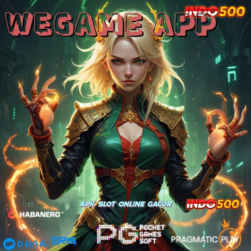 WEGAME APP sukses tidak tergoyahkan