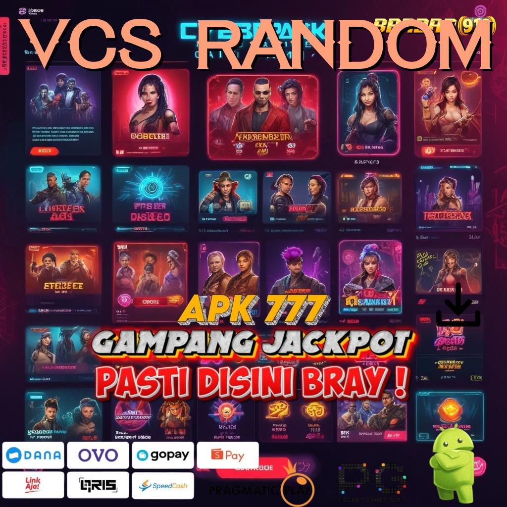 VCS RANDOM | Slot Gacor dengan Banyak Bonus Ekspres